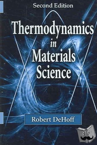DeHoff, Robert (University of Florida, Gainesville, USA) - Thermodynamics in Materials Science