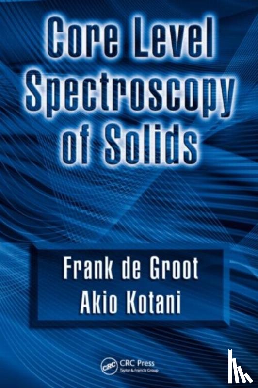 de Groot, Frank (Debye Institute, Kotani, Akio (RIKEN/ SPring-8 - Core Level Spectroscopy of Solids