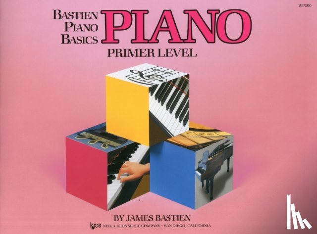 James Bastien - Bastien Piano Basics