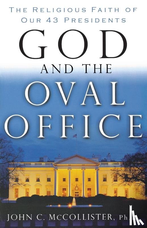McCollister, John - God and the Oval Office