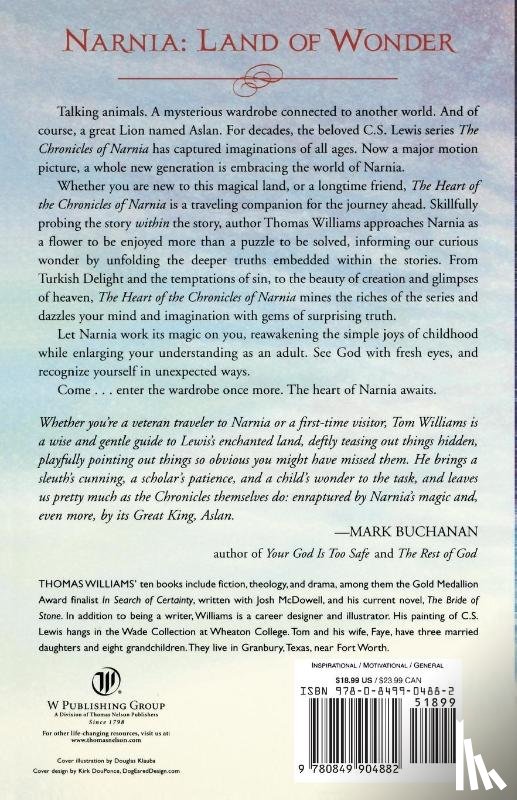 Williams, Thomas - The Heart of the Chronicles of Narnia