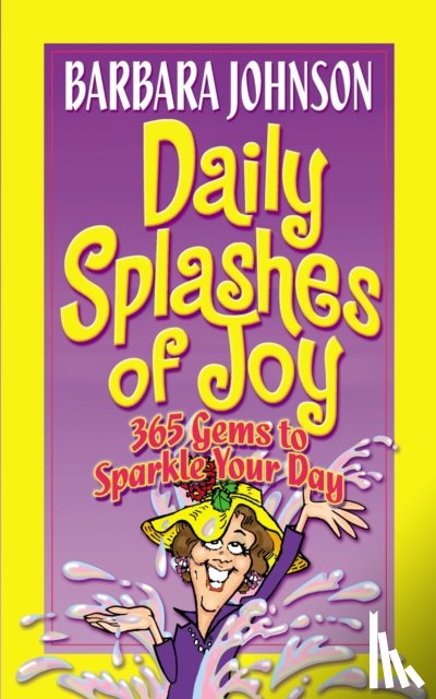 Johnson, Barbara - Daily Splashes of Joy