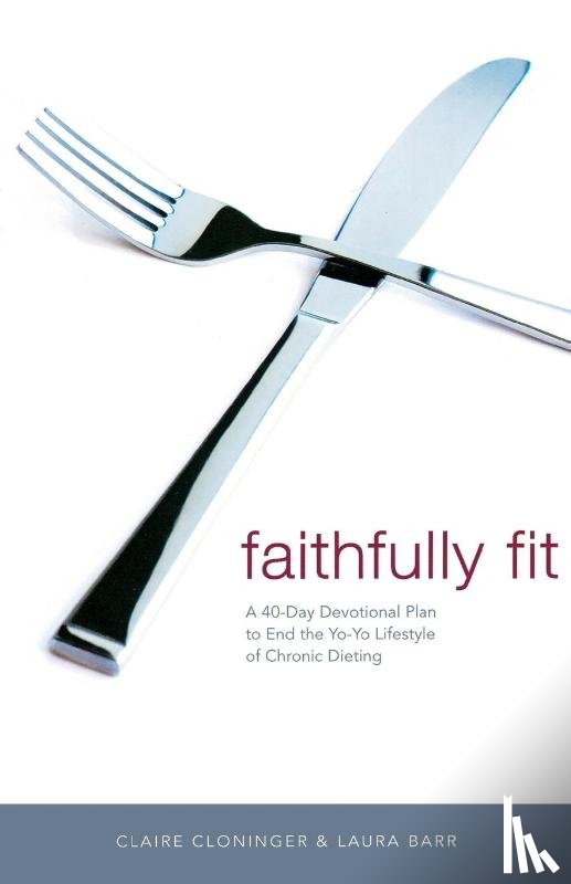 Cloninger, Claire, Barr, Laura - Faithfully Fit