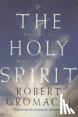 Gromacki, Robert - The Holy Spirit
