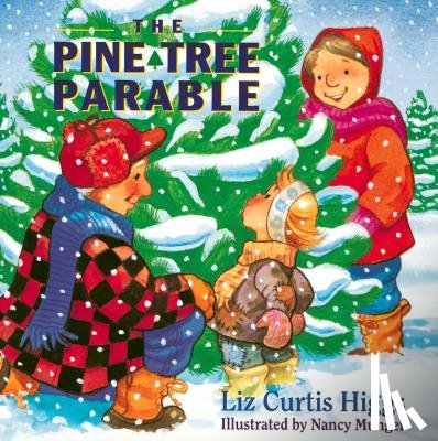 Higgs, Liz Curtis - PINE TREE PARABLE
