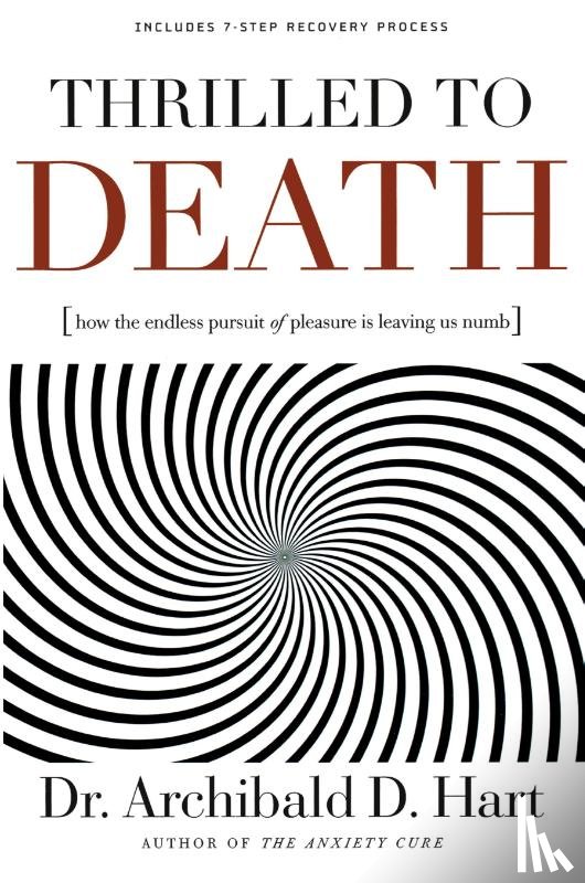 Hart, Archibald D. - Thrilled to Death