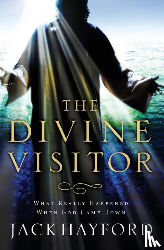 Hayford, Jack W. - Divine Visitor