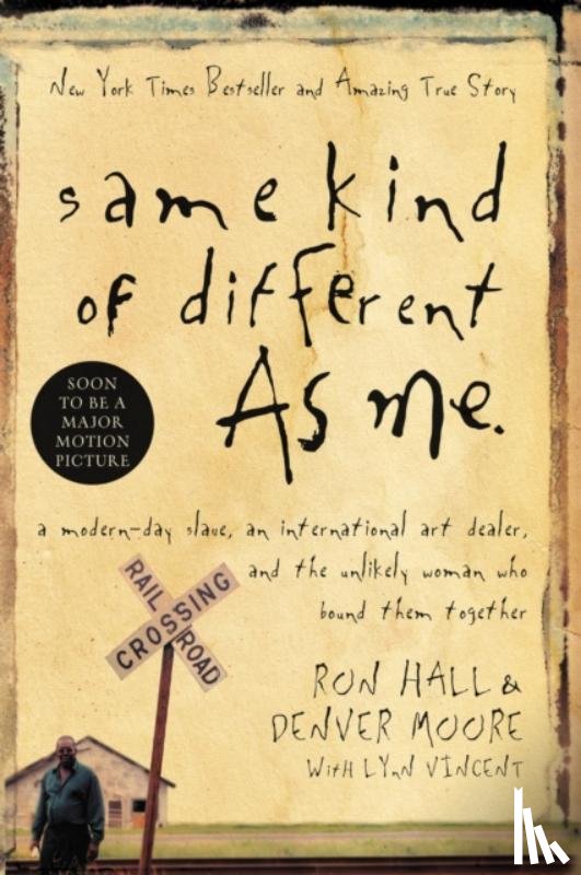 Hall, Ron, Moore, Denver - Same Kind of Different As Me