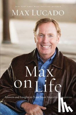 Lucado, Max - Max on Life