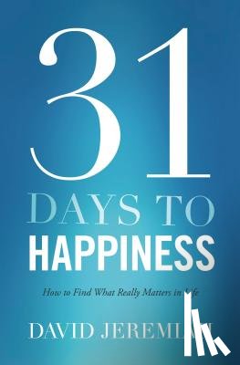 David Jeremiah - 31 Days To Happiness