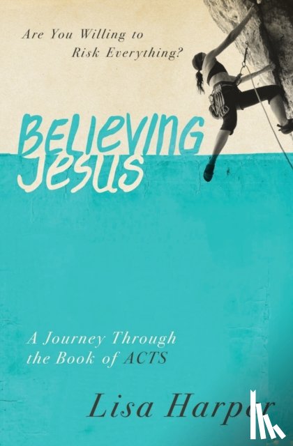 Harper, Lisa - Believing Jesus