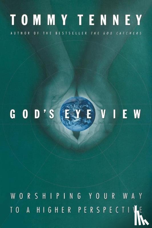 Tenney, Tommy - God's Eye View