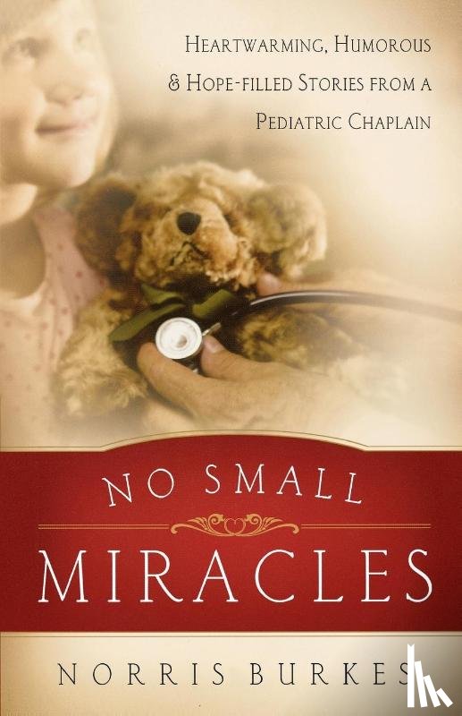 Burkes, Norris - No Small Miracles