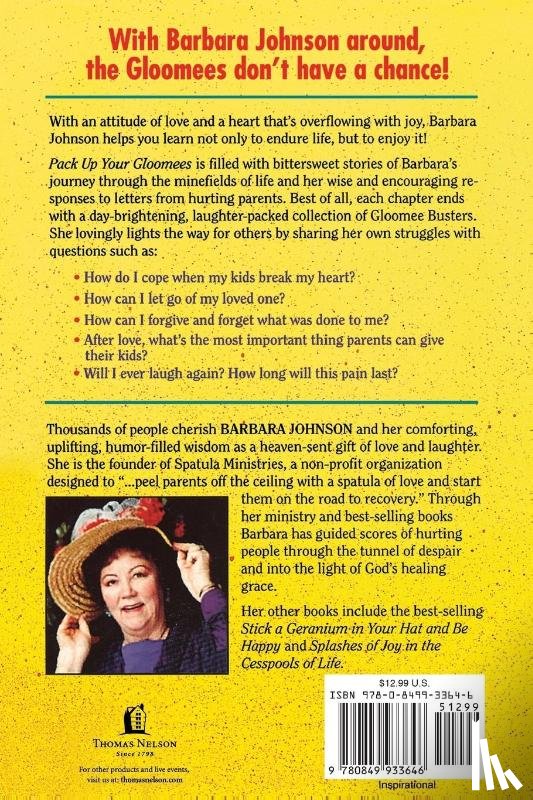Johnson, Barbara - Pack Up Your Gloomies in a Great Big Box, Then Sit On the Lid and Laugh!