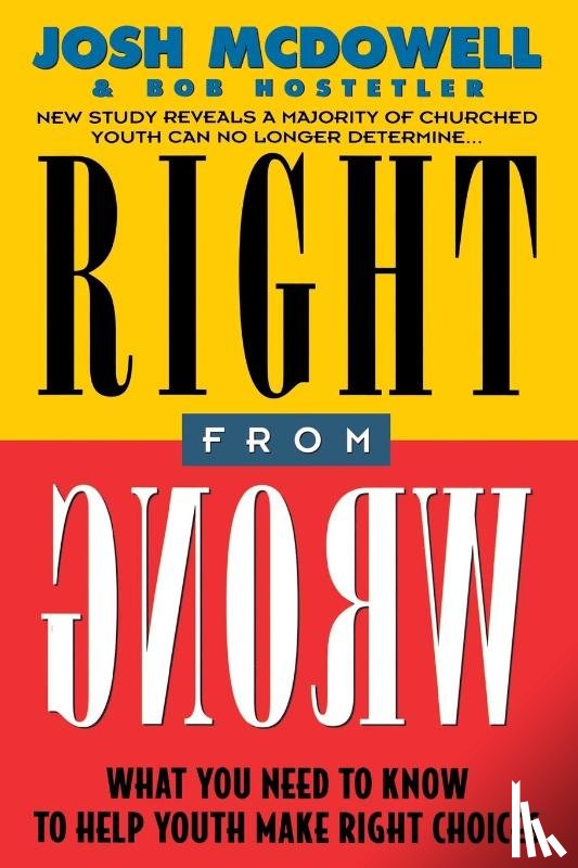 McDowell, Josh - Right From Wrong