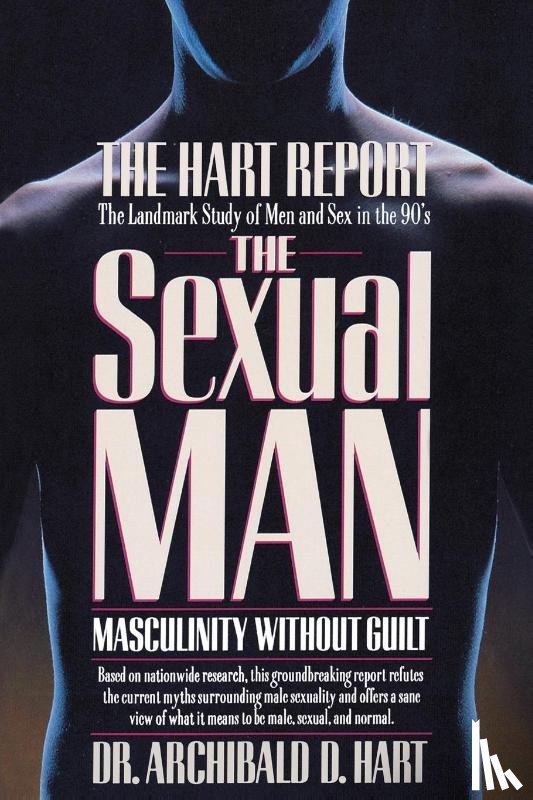 Hart, Archibald D. - The Sexual Man