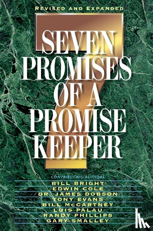 Dobson, James, McCartney, Bill, Phillips, Randy, Cole, Edwin - Seven Promises of a Promise Keeper