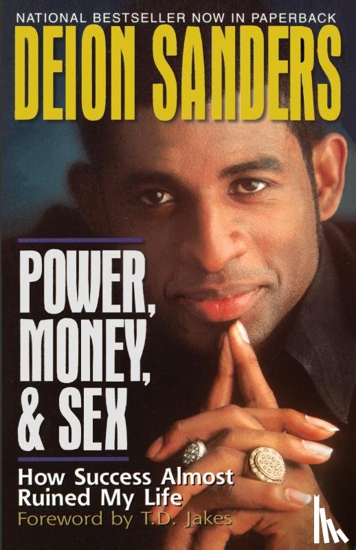 Sanders, Deion - Power, Money and Sex