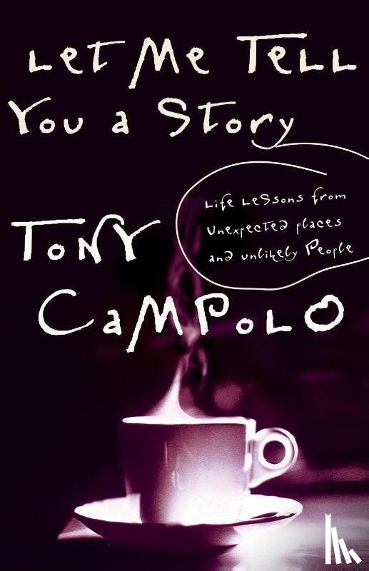 Campolo, Tony - Let Me Tell You a Story