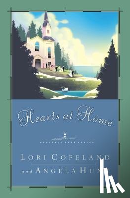 Copeland, Lori - Hearts at Home