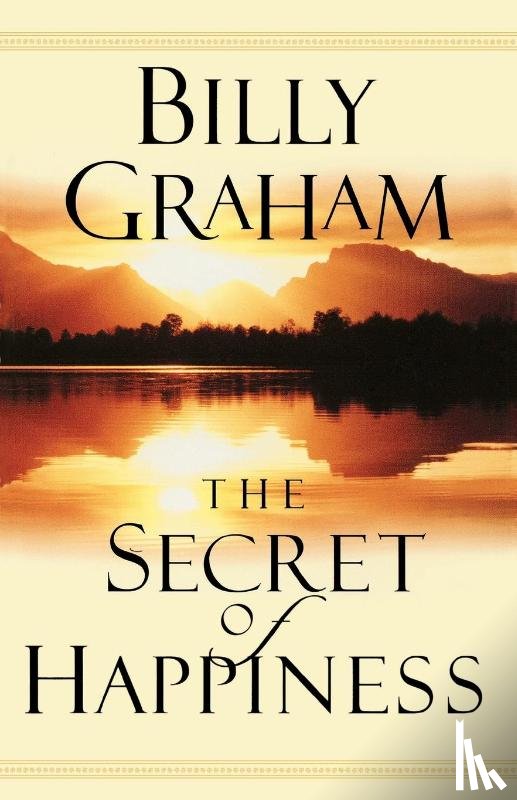 Graham, Billy - The Secret of Happiness