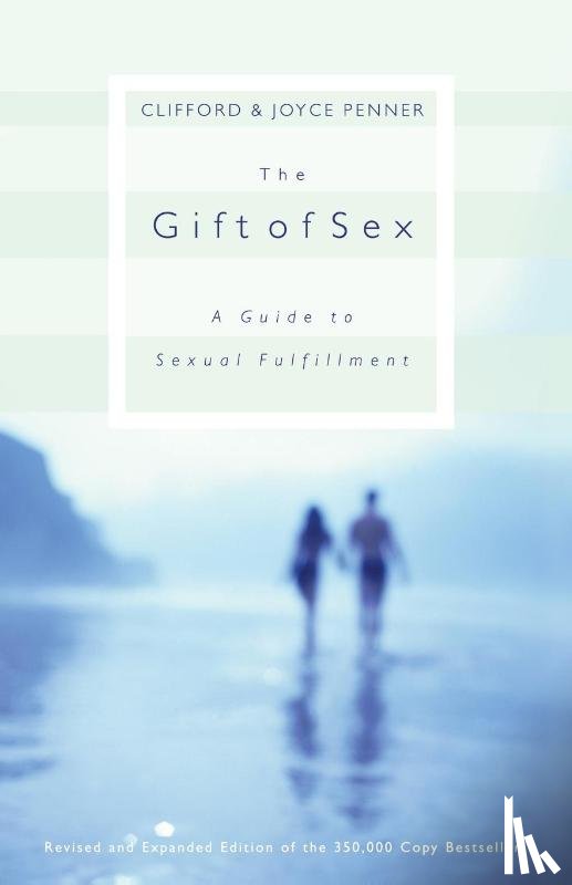 Penner, Clifford, Penner, Joyce J. - The Gift of Sex