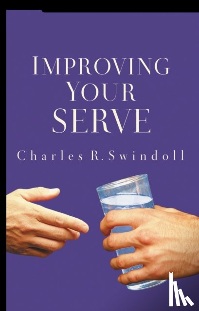 Swindoll, Charles R. - Improving Your Serve