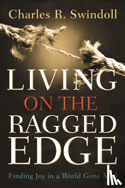 Swindoll, Charles R. - Living on the Ragged Edge