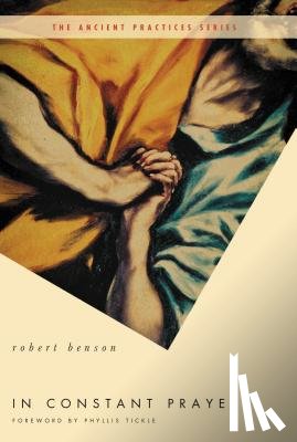 Benson, Robert - In Constant Prayer