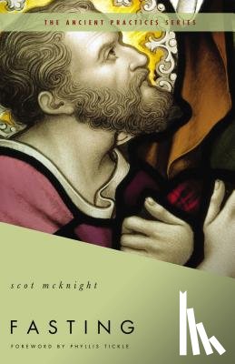 McKnight, Scot - Fasting