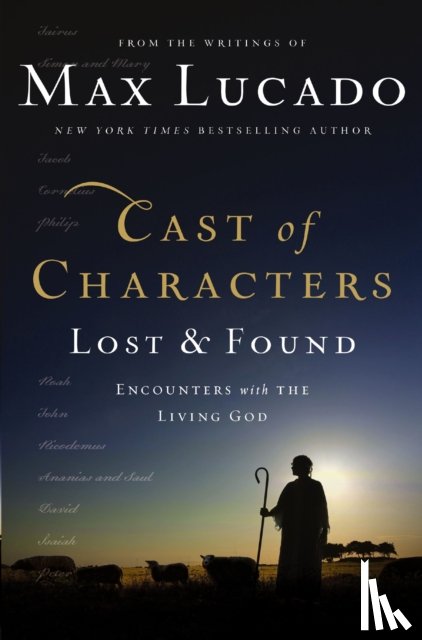 Lucado, Max - Cast of Characters: Lost and Found