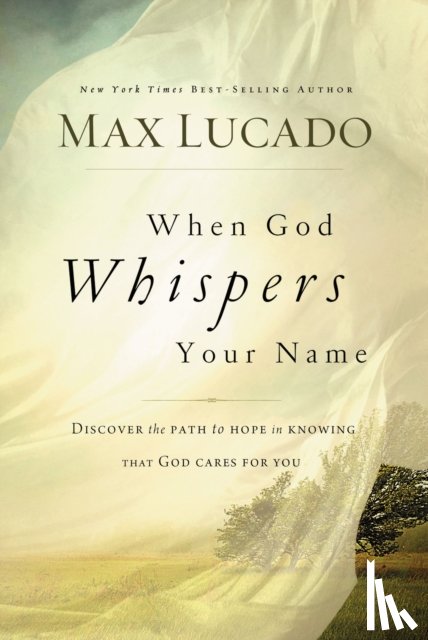 Lucado, Max - When God Whispers Your Name