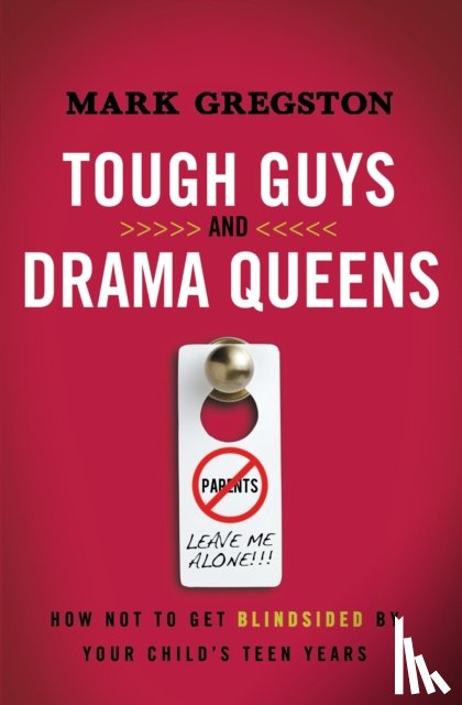 Gregston, Mark - Tough Guys and Drama Queens