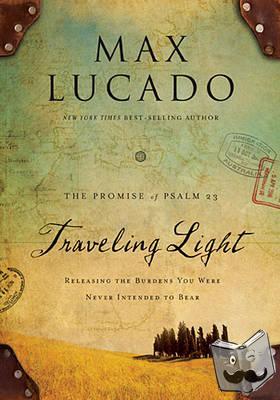 Lucado, Max - Traveling Light Deluxe Edition