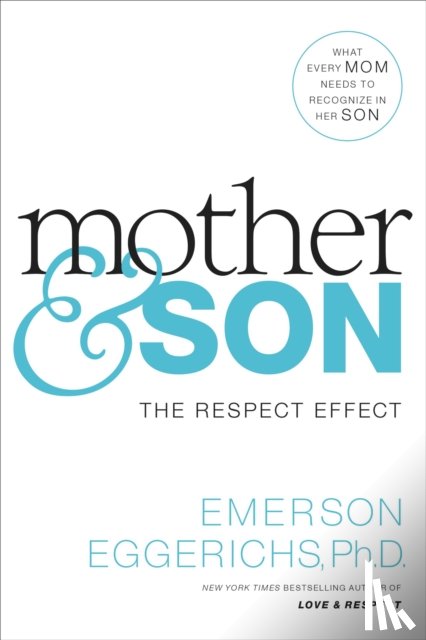 Eggerichs, Dr. Emerson - Mother and Son