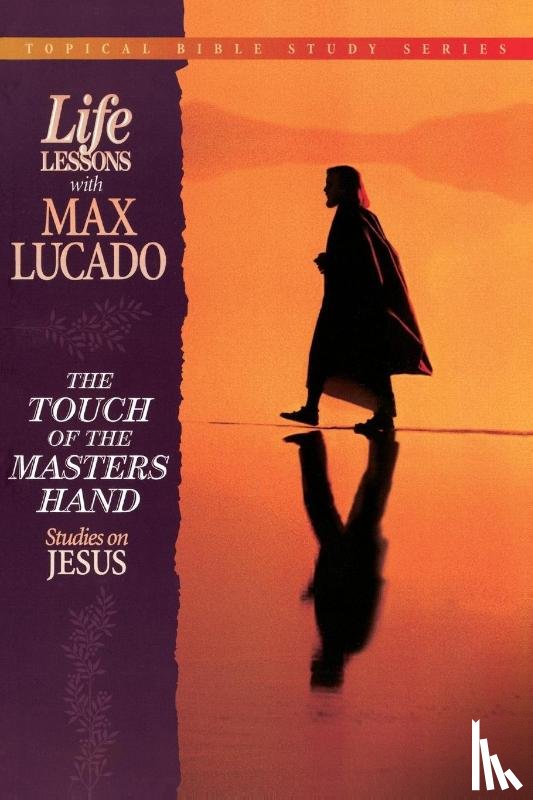 Lucado, Max - The Touch of the Masters Hand