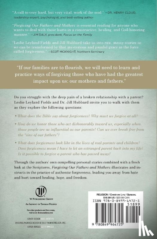 Fields, Leslie Leyland, Hubbard, Dr. Jill - Forgiving Our Fathers and Mothers