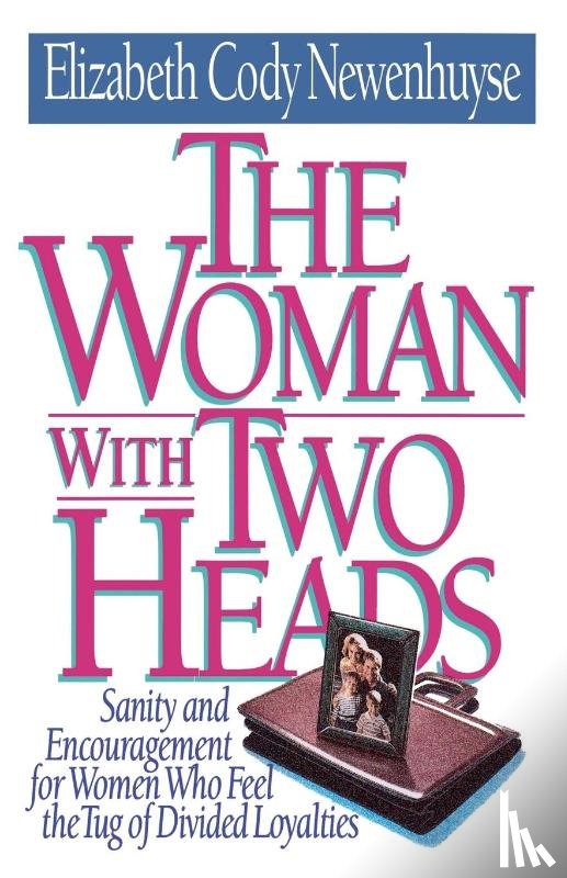 Newenhuyse, Elizabeth Cody - The Woman with Two Heads