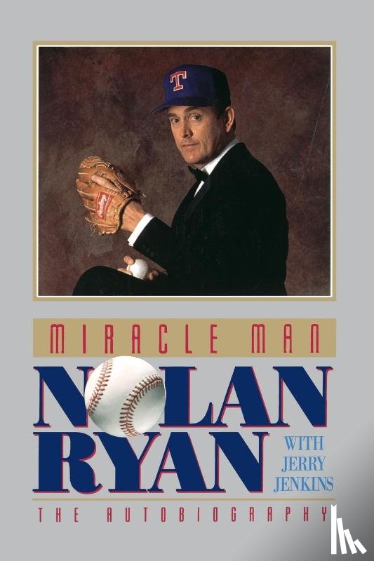 Ryan, Nolan - Miracle Man