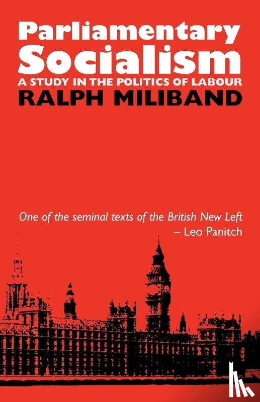 Miliband, Ralph - Parliamentary Socialism