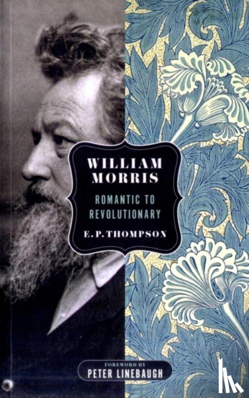 Thompson, E. P. - William Morris