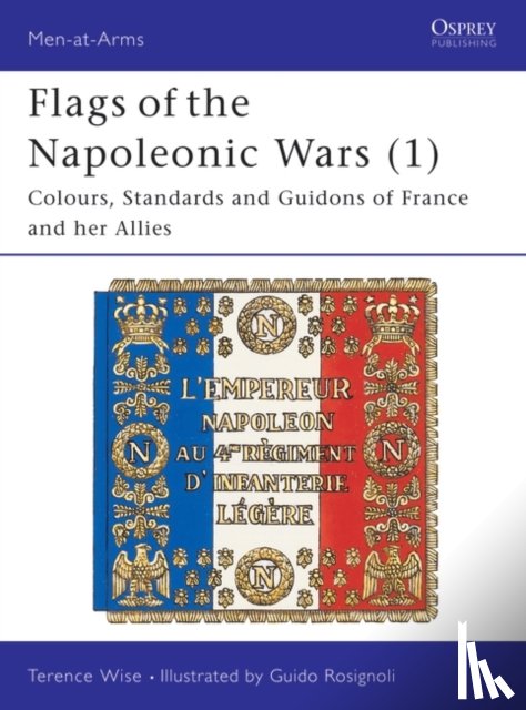 Wise, Terence - Flags of the Napoleonic Wars (1)