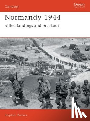 Badsey, Dr Stephen - Normandy 1944