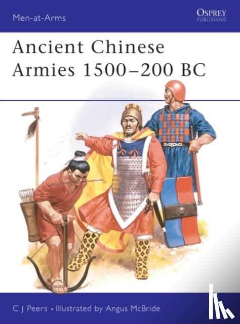 Peers, CJ - Ancient Chinese Armies 1500–200 BC