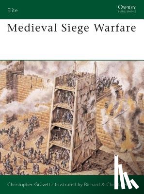 Gravett, Christopher - Medieval Siege Warfare