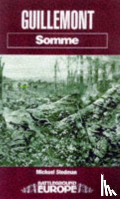 Stedman, Michael - Guillemont: Somme