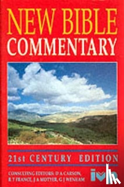 Wenham, D A Carson - New Bible Commentary