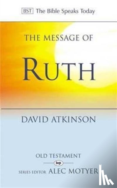 Atkinson, David (Author) - The Message of Ruth