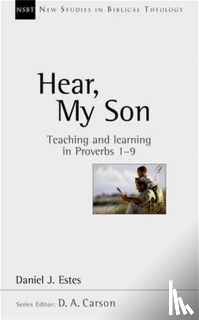 Estes, Daniel J (Author) - Hear, My Son
