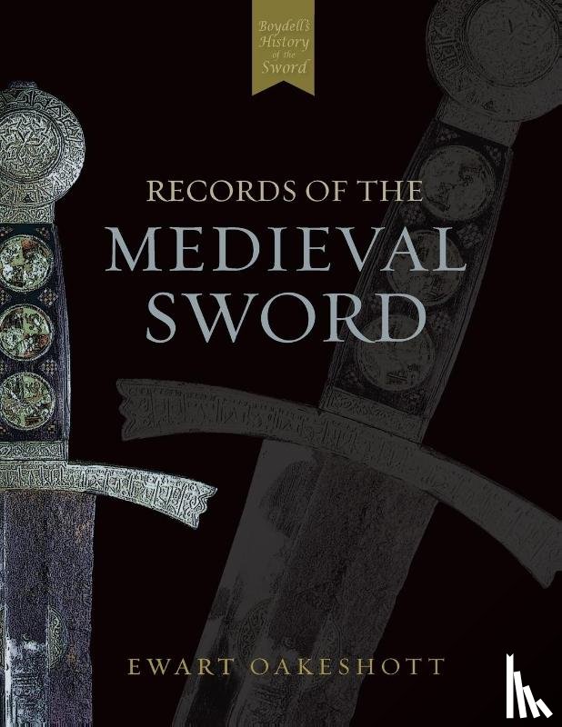 Oakeshott, Ewart - Records of the Medieval Sword